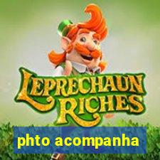 phto acompanha